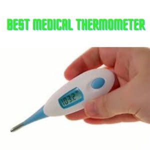Best Medical Thermometer