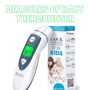 Measures of Baby Thermometer