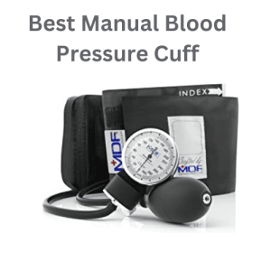 Best Manual Blood Pressure Cuff