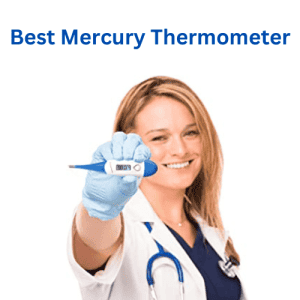 Best Mercury Thermometer
