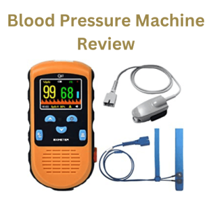 Blood Pressure Machine Review