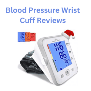 Blood Pressure Wrist Cuff Reviews