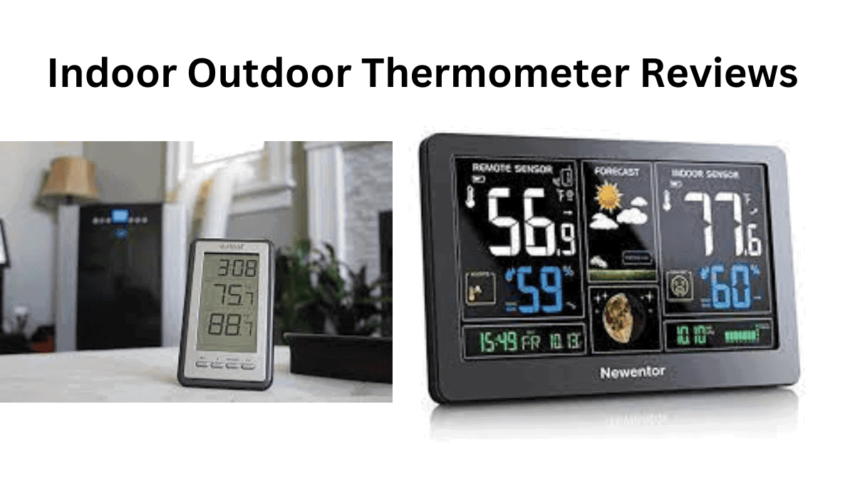 The Top Indoor Outdoor Thermometer Reviews Essential Guide   Indoor Outdoor Thermometer Reviews 1 