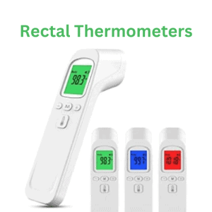 Rectal Thermometers