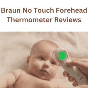 braun no touch forehead thermometer reviews