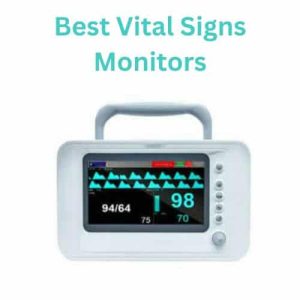 Best Vital Signs Monitors