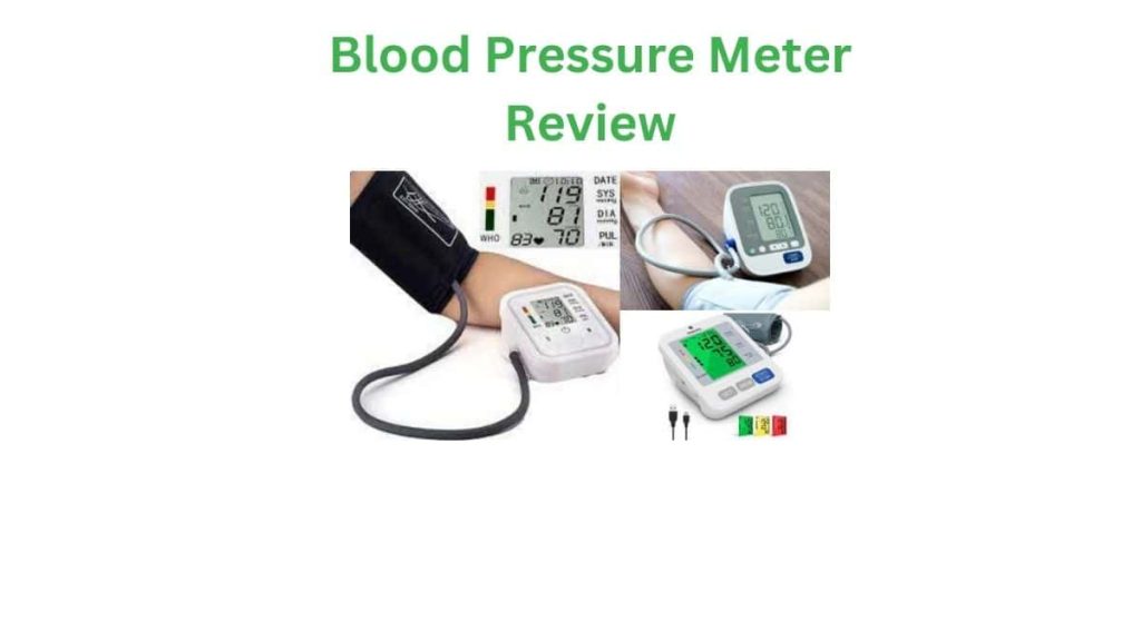 Blood Pressure Meter Review