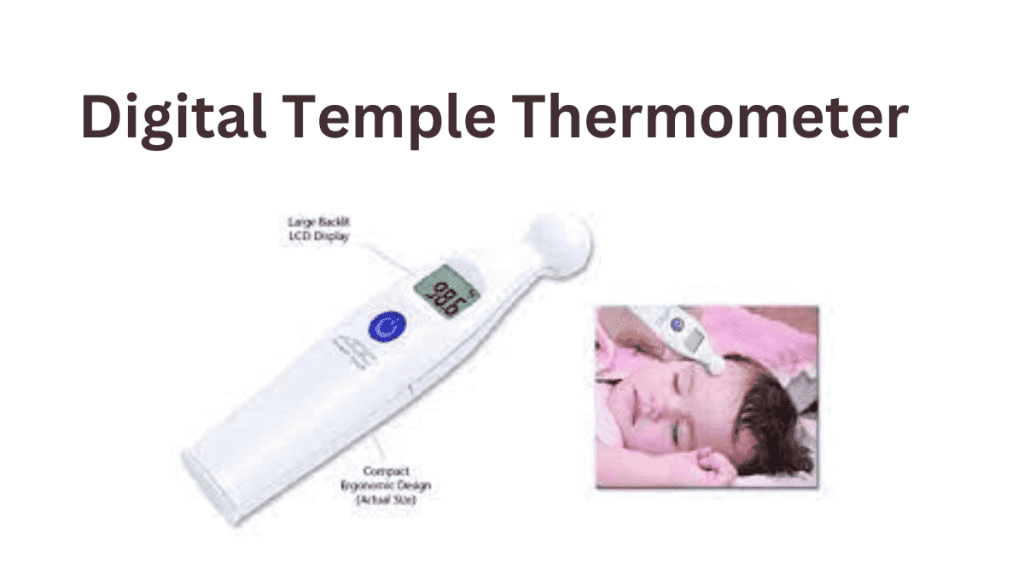 Digital Temple Thermometers