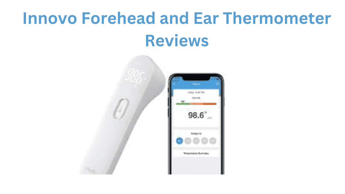 Innovo Forehead and Ear Thermometer Reviews (Best of 2024)