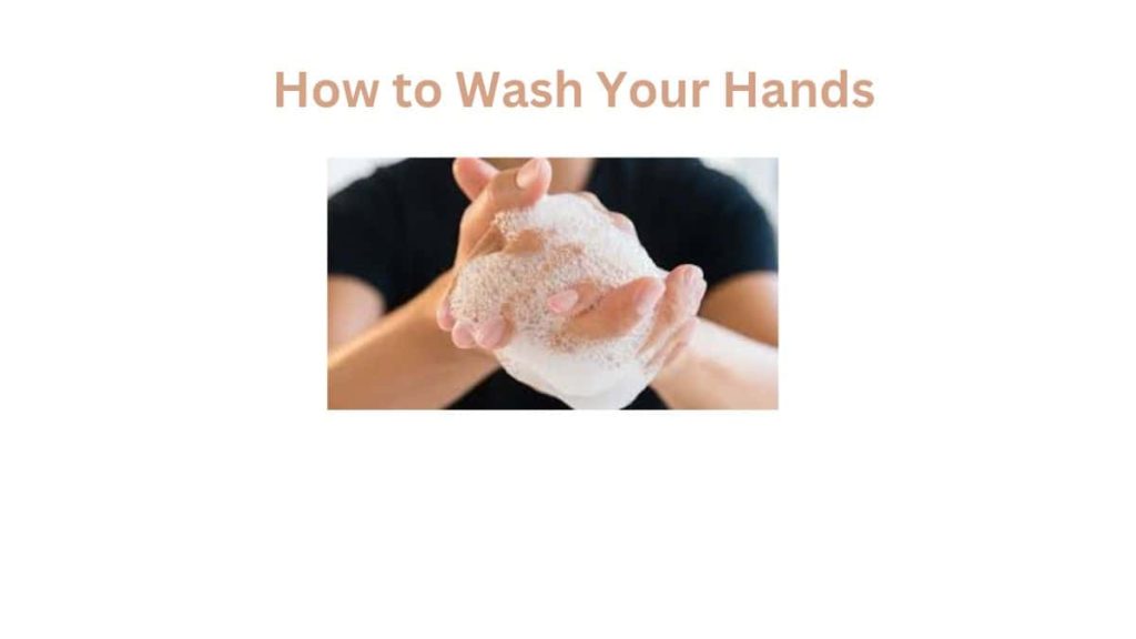 How to Wash Your Hands Accurately