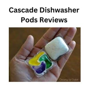 Cascade Dishwasher Pods Reviews