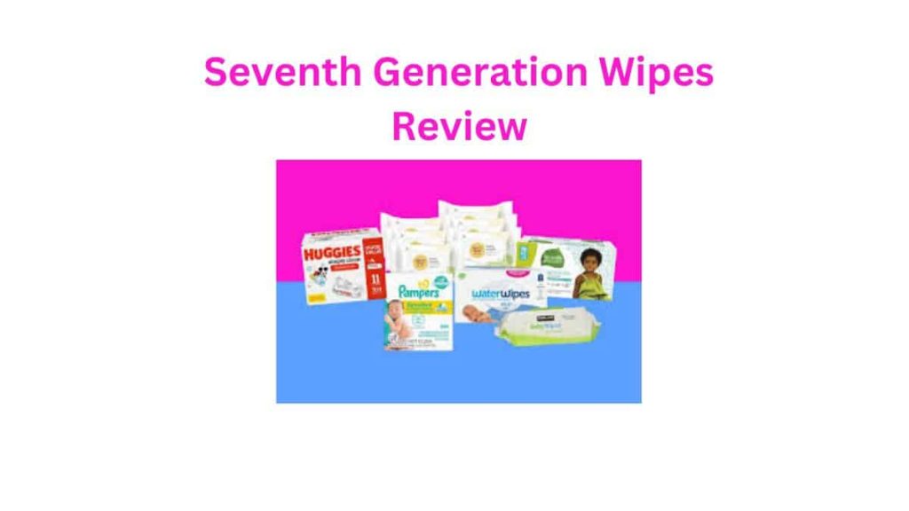 Seventh Generation Wipes Review
