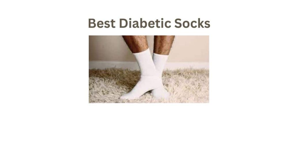 The Best Diabetic Socks for 2024 (Review & Guideline)