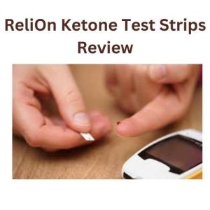 ReliOn Ketone Test Strips Review