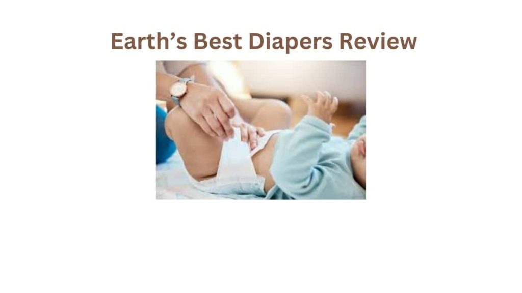 Earth’s Best Diapers Review
