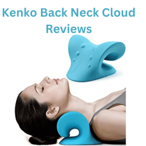 Kenko Back Neck Cloud Reviews
