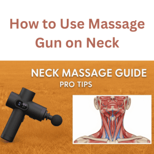 How to Use Massage Gun on Neck